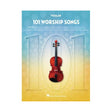 Cover of the sheet music book '101 Worship Songs' for violin, featuring an image of a violin and sheet music.