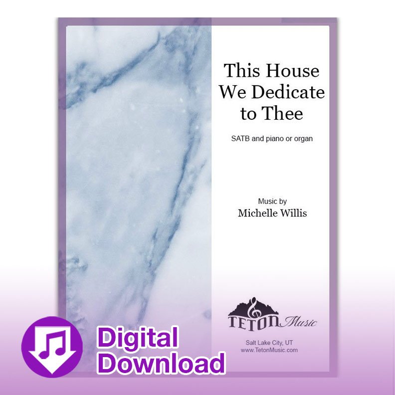 Free LDS sheet music for temple dedication hymn