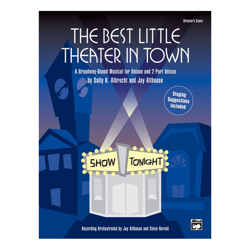 The Best Little Theater in Town