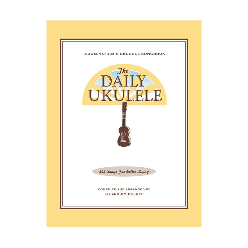 The Daily Ukulele 365 Easy Ukulele Sheet Music Songs Teton