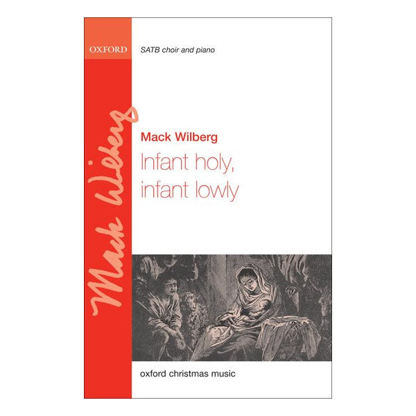 Music sheet cover for 'Infant Holy, Infant Lowly' by Mack Wilberg with a red vertical stripe and black and white illustration.