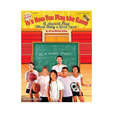 its how you play the game kids musicals about sports
