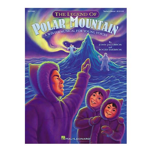 The Legend of Polar Mountain (Winter Musical)