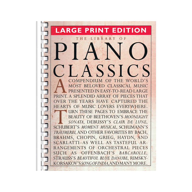 The Library of Piano Classics - Large Print Edition