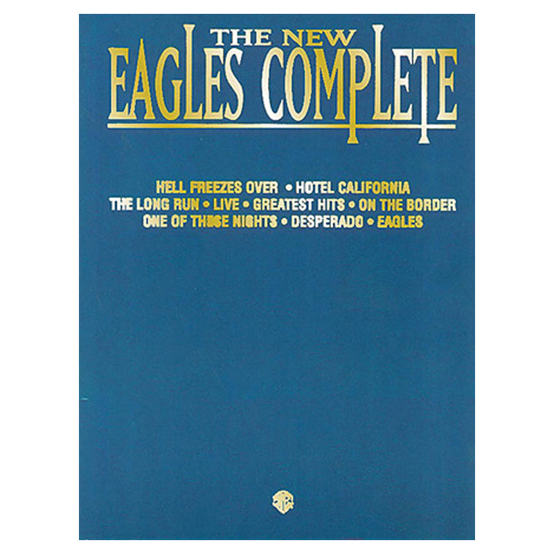 The New Eagles Complete