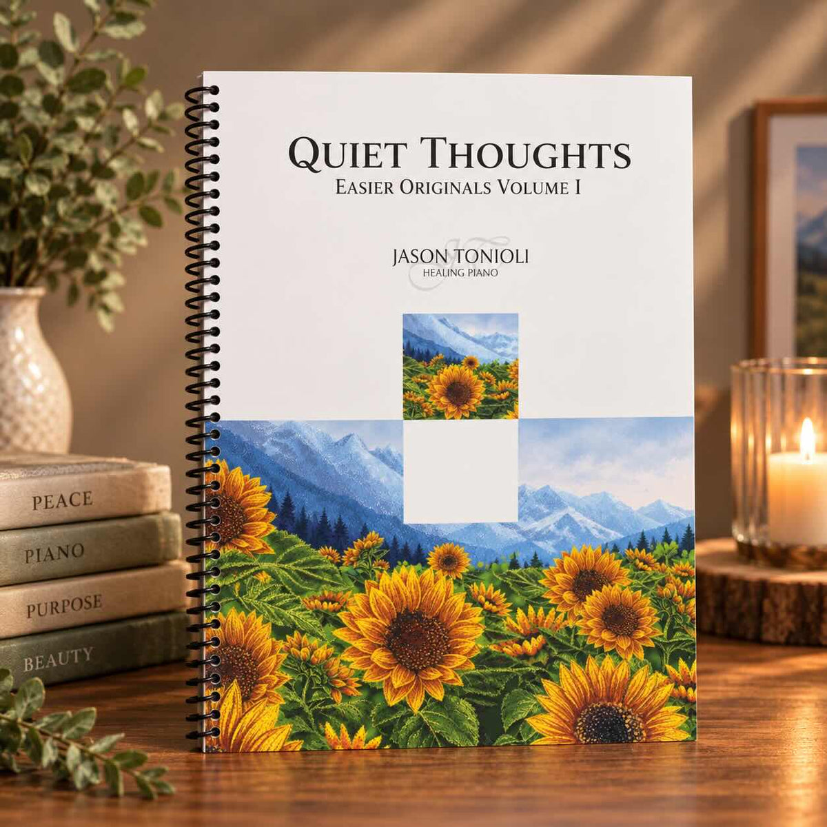 Quiet Thoughts: Easier Originals Vol. 1 by Jason Tonioli – Piano Solos