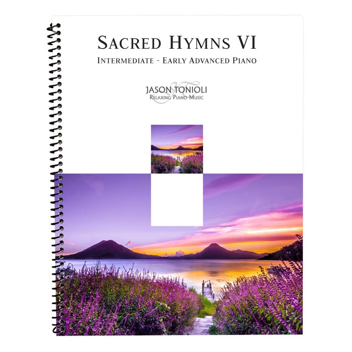 sacred piano hymns sheet music VI jason tonioli
