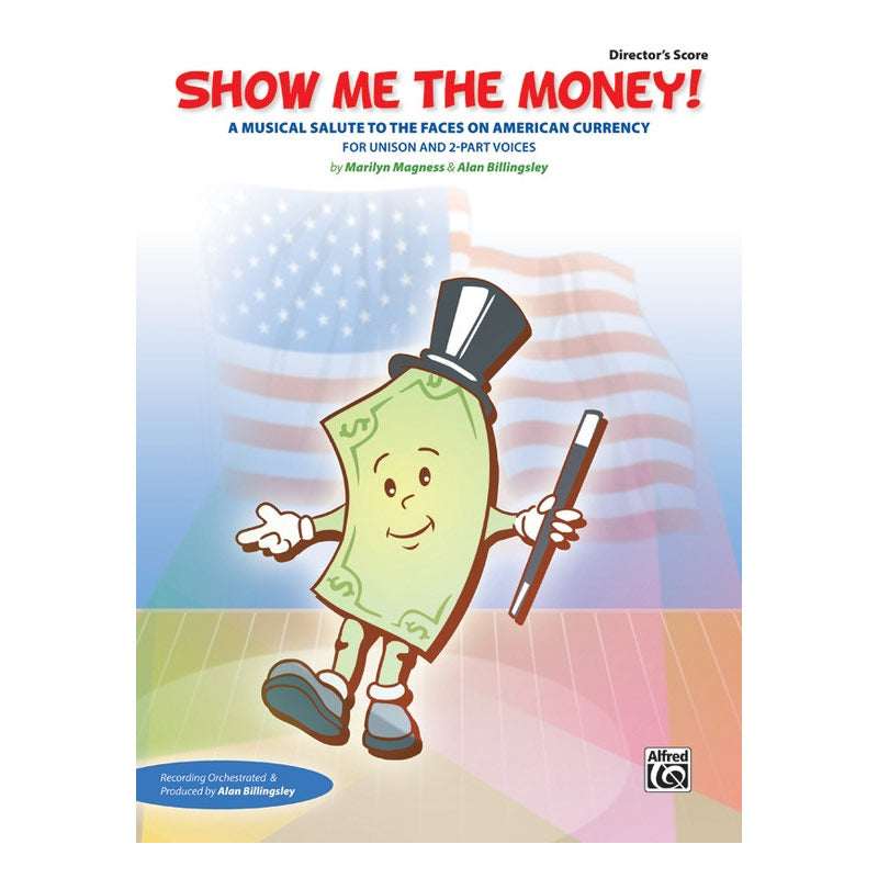 Show Me the Money!