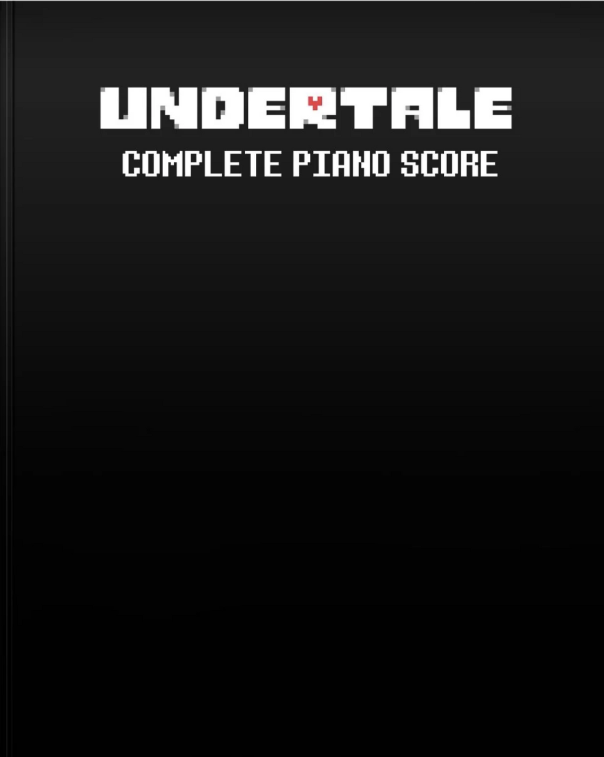 UNDERTALE Complete Piano Score