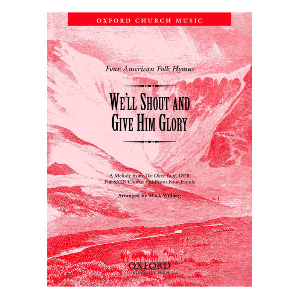 We'll Shout and Give Him Glory (SATB)