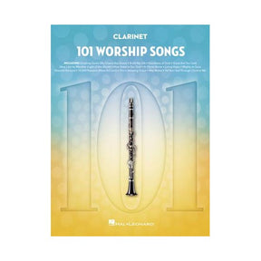 Cover of '101 Worship Songs for Clarinet' sheet music book with an image of a clarinet and the title text displayed against a blue and yellow gradient background.