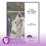 I am the light vocal solo for church choir free LDS sheet music
