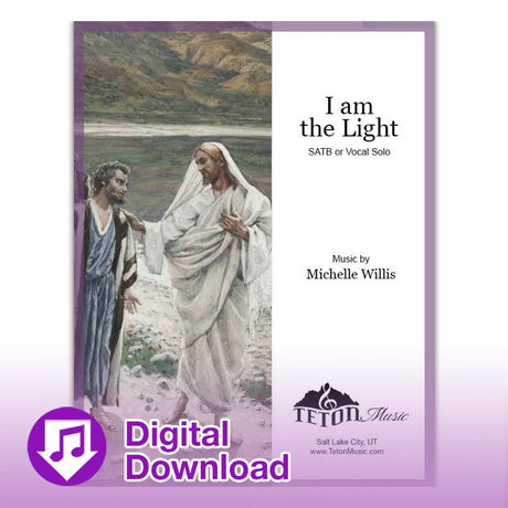 I am the light vocal solo for church choir free LDS sheet music