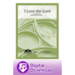 I love the lord psalm 116 choir sheet music for women