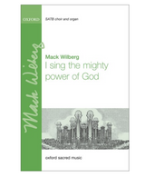 I sing the mighty power of god by mack wilberg for choir sheet music sung by the tabernacle choir