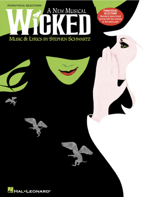 Wicked - A New Musical - Piano/Vocal Selections By Stephen