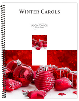 Winter Carols Piano Solo Book by Jason Tonioli – Spiral Bound Christmas Sheet Music