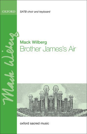 Brother james air choir sheet music by mack wilberg sung by tabernacle choir