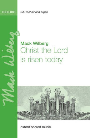 christ the lord is risen today arranged by mack wilberg sheet music sung by the tabernacle choir