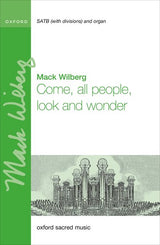 come all people look and wonder choir sheet music by mack wilberg easter music