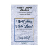 Come Ye Children of the Lord