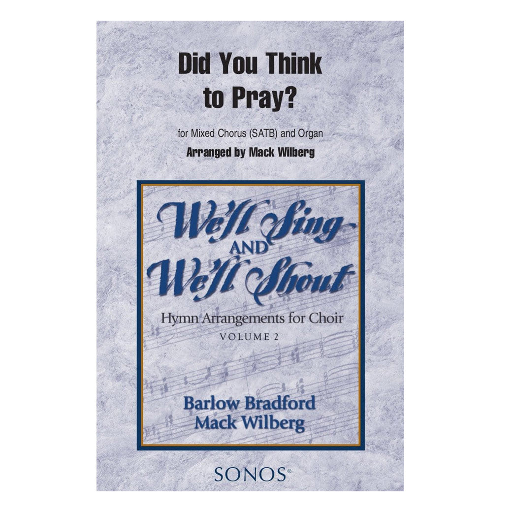 Did You Think to Pray