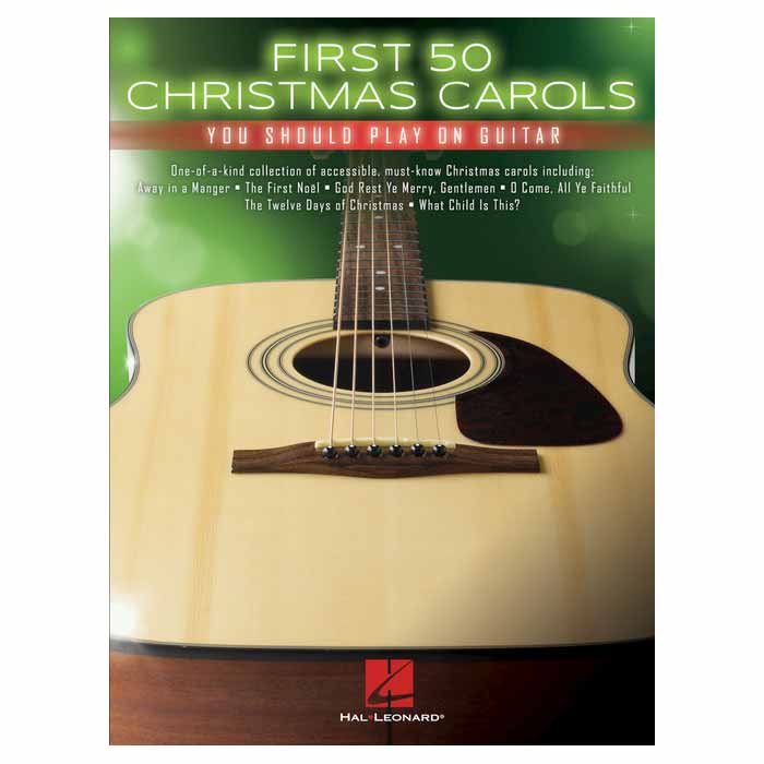 First 50 Christmas Carols You Should Play on Guitar