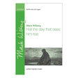 Music sheet cover for 'Hail the day that sees him rise' by Mack Wilberg with a green sidebar and black and white illustration.