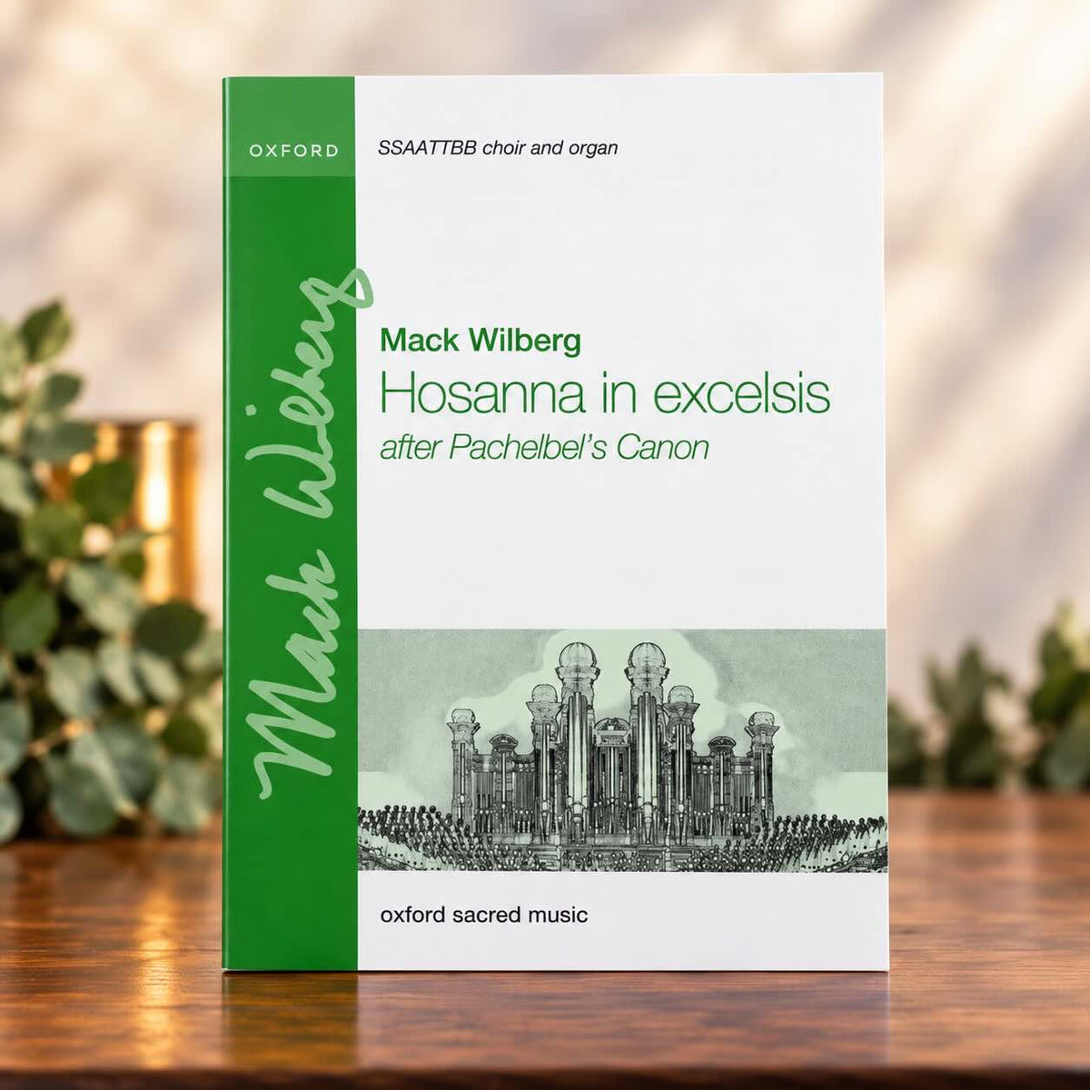 Hosanna in Excelsis – Mack Wilberg | Pachelbel Canon in D SATB Choir