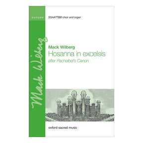 Music sheet cover for 'Hosanna in excelsis' by Mack Wilberg with a green and gray design.