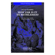 Music sheet cover for 'How Far Is It to Bethlehem?' by Mack Wilberg with Oxford University Press branding.