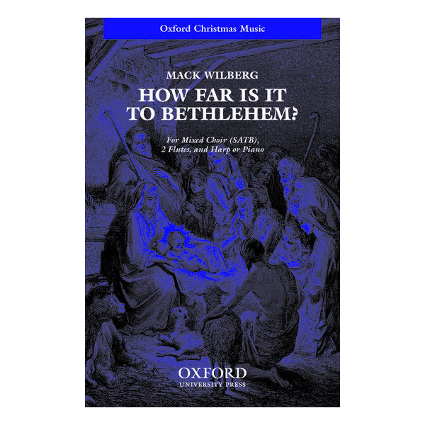 Music sheet cover for 'How Far Is It to Bethlehem?' by Mack Wilberg with Oxford University Press branding.