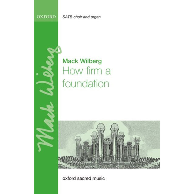 how firm a foundation sung by tabernacle choir sheet music by mack wilberg