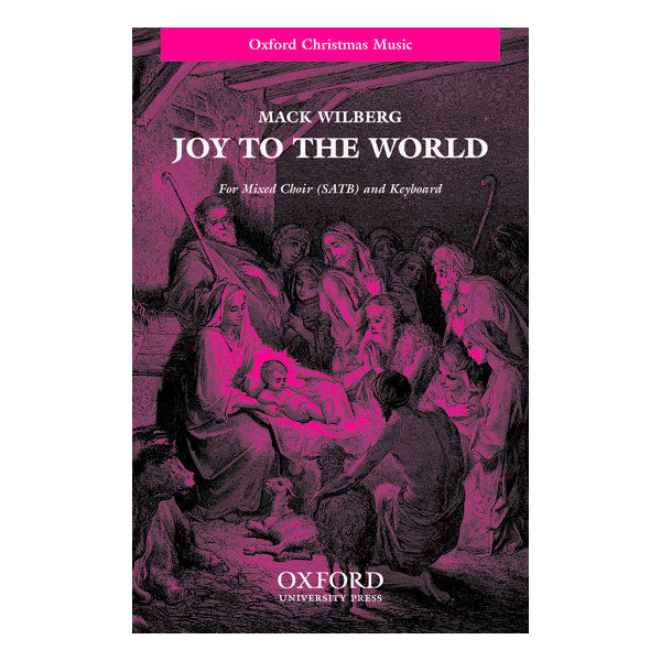Music book cover titled 'Joy to the World' by Mack Wilberg with a pink and black color scheme.