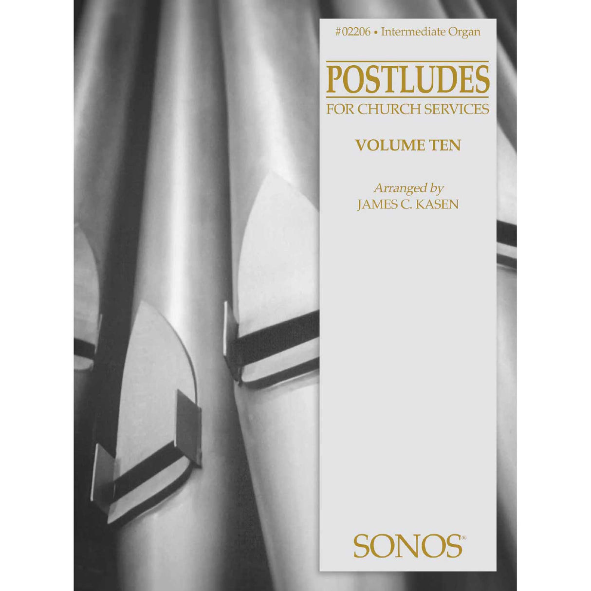 Book cover of 'Postludes for Church Services Volume Ten' by Sonos and James Kasen with a black and white photo of an organ in the background.
