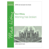 Cover of the sheet music book 'Morning Has Broken' by Mack Wilberg, published by Oxford University Press, SATB Choir and Piano Four Hands, with a drawing of a cathedral.