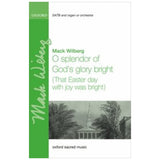 Cover of the sheet music book 'O splendor of God's glory bright (That Easter day with joy was bright)' by Mack Wilberg, featuring a green and white design with text and a musical instrument.