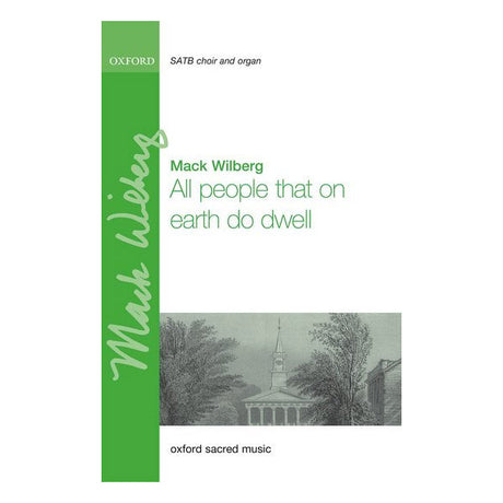 All people that on earth do dwell by Mack Wilberg Sheet music sung by the tabernacle choir