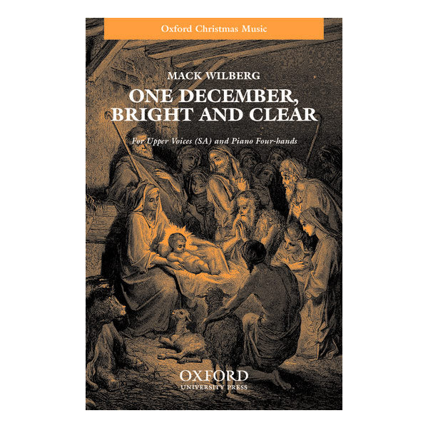 Book cover of 'One December, Bright and Clear' by Mack Wilberg with a nativity scene illustration.