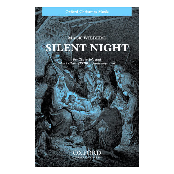 Music sheet cover for 'Silent Night' by Mack Wilberg with a black and white illustration of a nativity scene.