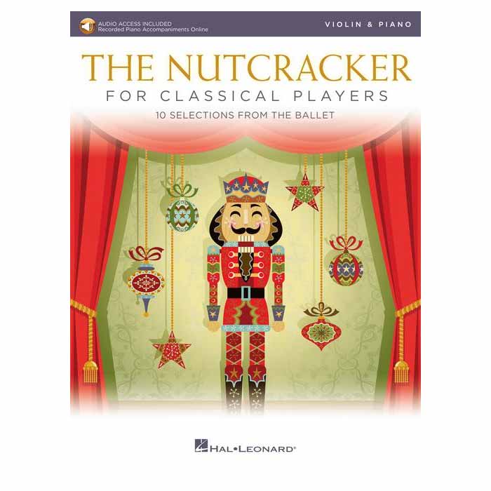 The Nutcracker for Classical Players for Violin and Piano