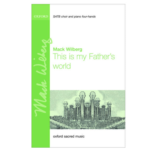 Music sheet cover for 'This is my Father's World' by Mack Wilberg with a green vertical stripe and architectural illustration.